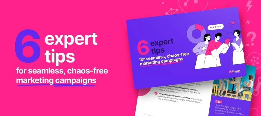 6-expert-tips-for-seamless-chaos-free-marketing-campaigns